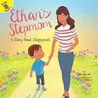 Childrens Hardcover: Ethan's Stepmom