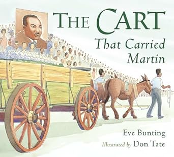 Childrens Hardcover: The Cart That Carried Martin
