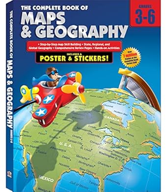 US Educational Workbook: The Complete  Book of Maps and Geography Grades 3-6